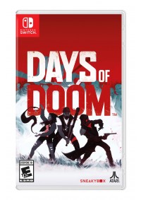 Days Of Doom/Switch